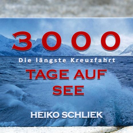 3000 Tage auf See - Das Kreuzfahrt Fotobuch
